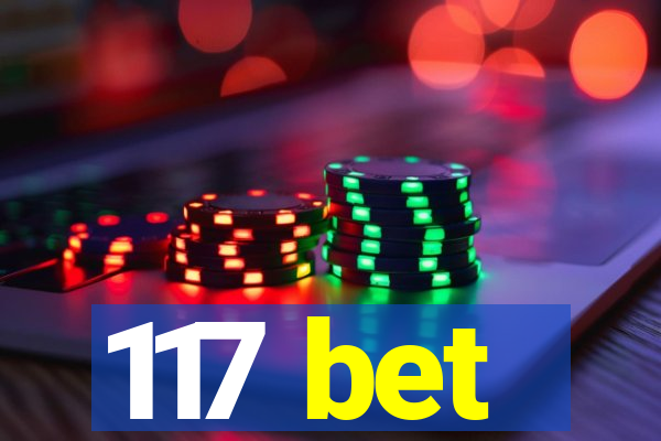 117 bet